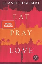 Cover von Eat, Pray, Love