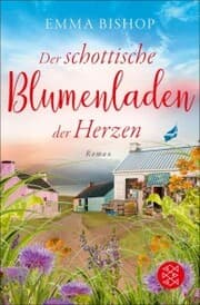 Cover von Der schottische Blumenladen der Herzen