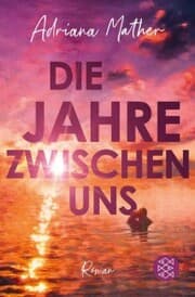 Cover von Die Jahre zwischen uns