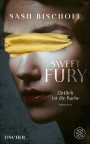 Cover von Sweet Fury - Zärtlich ist die Rache