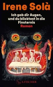 Cover von Ich gab dir Augen, und du blicktest in die Finsternis