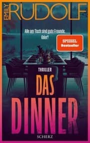 Cover von Das Dinner - Alle am Tisch sind gute Freunde. Oder?