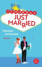Cover von Just married - Plötzlich verheiratet