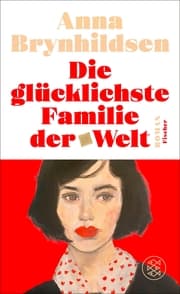 Cover von Die glücklichste Familie der Welt