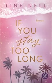 Cover von If You Stay Too Long