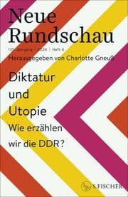 Cover von Neue Rundschau 2024/4 - Diktatur und Utopie