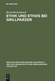 Cover von Ethik und Ethos bei Grillparzer