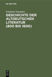 Cover von Geschichte der altdeutschen Literatur (800 bis 1600)