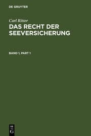 Cover von Carl Ritter: Das Recht der Seeversicherung. Band 1