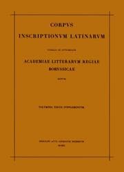 Cover von Corpus inscriptionum Latinarum. Vol III: Inscriptiones Asiae, provinciarum Europae Graecarum, Illyrici Latinae. Suppl: Inscriptionum Orientis et Illyrici Latinarum supplementum. Pars I: . Fasc 1