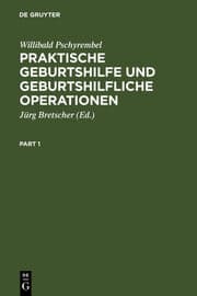 Cover von Praktische Geburtshilfe und geburtshilfliche Operationen