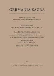 Cover von Das Erzbistum Magdeburg. Band 1. Teil 1: Das Domstift St. Moritz in Magdeburg. Teil 2: Die Kollegiatstifte St. Sebastian, St. Nicolai, St. Peter und Paul und St. Gangolf in Magdeburg