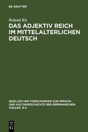 Cover von Das Adjektiv reich im mittelalterlichen Deutsch