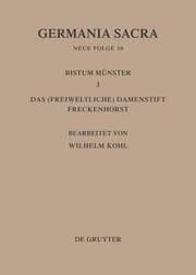 Cover von Die Bistümer der Kirchenprovinz Köln.Das Bistum Münster III.Das (freiweltliche) Damenstift Freckenhorst