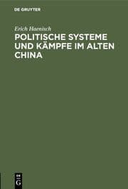 Cover von Politische Systeme und Kämpfe im alten China