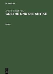 Cover von Goethe und die Antike
