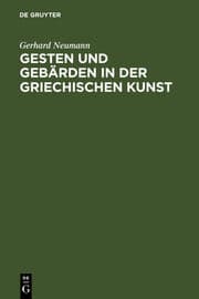 Cover von Gesten und Gebärden in der griechischen Kunst