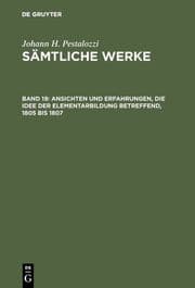 Cover von Ansichten und Erfahrungen, die Idee der Elementarbildung betreffend, 1805 bis 1807