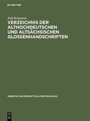 Cover von Verzeichnis der althochdeutschen und altsächsischen Glossenhandschriften