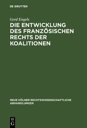 Cover von Die Entwicklung des französischen Rechts der Koalitionen