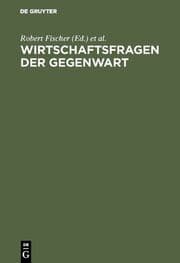Cover von Wirtschaftsfragen der Gegenwart