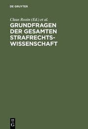 Cover von Grundfragen der gesamten Strafrechtswissenschaft