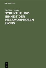 Cover von Struktur und Einheit der Metamorphosen Ovids