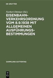 Cover von Eisenbahn-Verkehrsordnung vom 8.9.1938 mit Allgemeinen Ausführungsbestimmungen