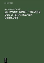 Cover von Entwurf einer Theorie des literarischen Gebildes