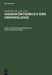 Cover von Rechtsfriedensdelikte - Zwillingsforschung