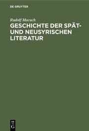 Cover von Geschichte der spät- und neusyrischen Literatur