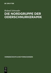 Cover von Die Nordgruppe der Oderschnurkeramik