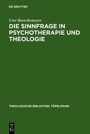 Cover von Die Sinnfrage in Psychotherapie und Theologie