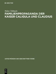 Cover von Familienpropaganda der Kaiser Caligula und Claudius