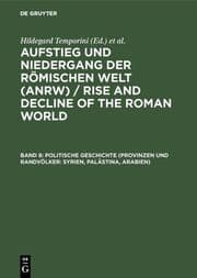 Cover von Politische Geschichte (Provinzen und Randvölker: Syrien, Palästina, Arabien)