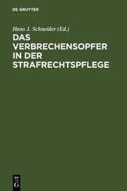 Cover von Das Verbrechensopfer in der Strafrechtspflege