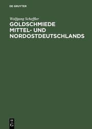 Cover von Goldschmiede Mittel- und Nordostdeutschlands