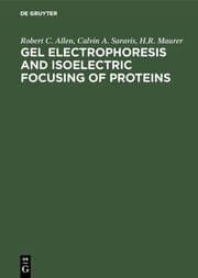 Cover von Gel Electrophoresis and Isoelectric Focusing of Proteins