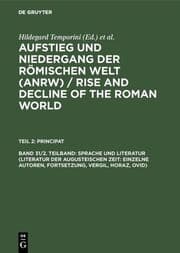 Cover von Sprache und Literatur (Literatur der augusteischen Zeit: Einzelne Autoren, Fortsetzung, Vergil, Horaz, Ovid)