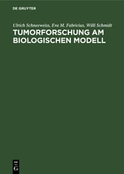 Cover von Tumorforschung am biologischen Modell