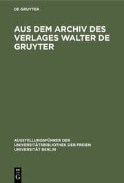 Cover von Aus dem Archiv des Verlages Walter de Gruyter