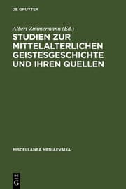 Cover von Studien zur mittelalterlichen Geistesgeschichte und ihren Quellen
