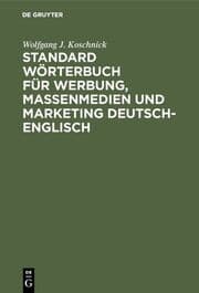 Cover von Standard Wörterbuch für Werbung, Massenmedien und Marketing Deutsch-Englisch
