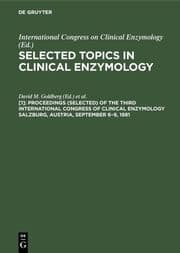 Cover von Proceedings (selected) of the Third International Congress of Clinical Enzymology Salzburg, Austria, September 6-9,1981