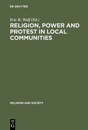 Cover von Religion, Power and Protest in Local Communities