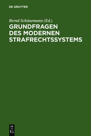 Cover von Grundfragen des modernen Strafrechtssystems