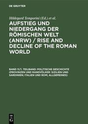 Cover von Politische Geschichte (Provinzen und Randvölker: Sizilien und Sardinien; Italien und Rom; Allgemeines)
