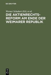 Cover von Die Aktienrechtsreform am Ende der Weimarer Republik