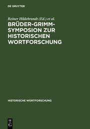 Cover von Brüder-Grimm-Symposion zur Historischen Wortforschung