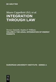 Cover von Integration Through Law / The Legal Integration of Energy Markets